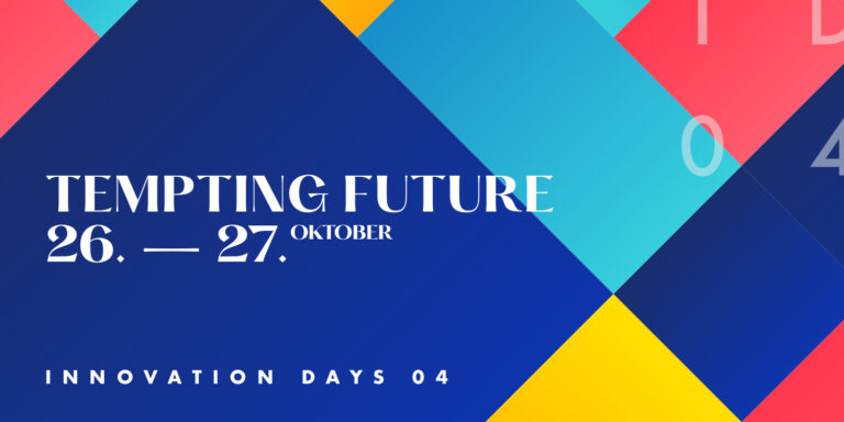 Tempting Future – Innovation Days 04 am 26. & 27. Oktober 2021 5